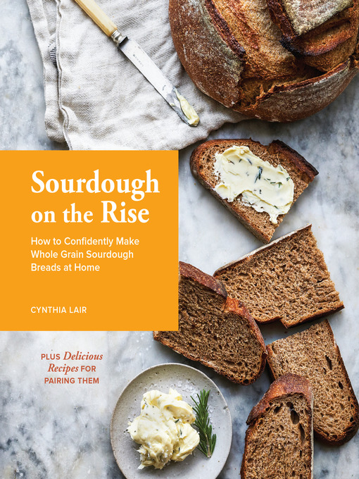 Title details for Sourdough on the Rise by Cynthia Lair - Wait list